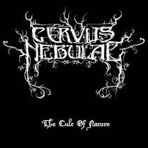 Cervus Nebulae : The Cult of Nature Cervus Nebulae : The Cult of Nature